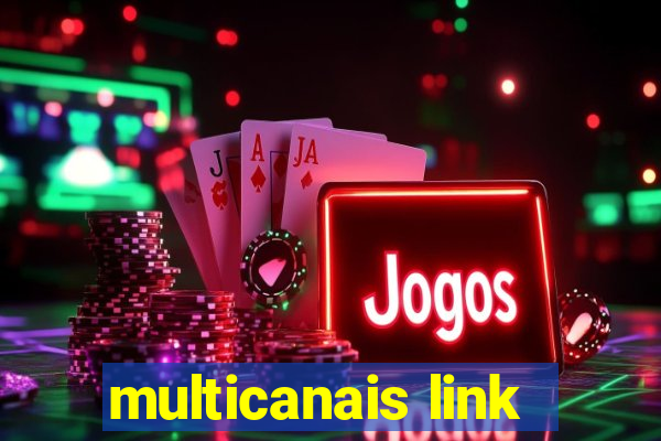 multicanais link